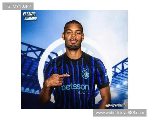 乐投官网国际米兰：国际米兰历史荣誉盘点及未来夺冠目标展望